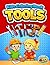 Kids Tools Coloring Book: Easy Construction & Tool Coloring Pages for Boys and Girls Ages 4–12: Fun and Simple Tool-Themed Designs Featuring Hammers, Drills, Wrenches and More