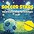 Soccer Stars Word Search Book for Kids Ages 6-10: 50 Fun Puzzles Featuring the World's Greatest Players for Boys and Girls: 2026 Soccer Season Edition — Find Messi, Mbappe, Ronaldo, Haaland and More!