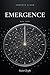 Emergence: Horvath Clock, Book Three
