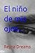 El niño de mis ojos... (Spanish Edition)