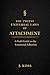 The Twelve Universal Laws of Attachment: A Field Guide to the Emotional Adhesion