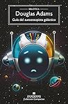Guía del autoestopista galáctico by Douglas Adams