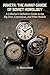 RAKETA: THE AVANT-GARDE OF SOVIET HOROLOGY: A Collector's Definitive Guide to the Big Zero, Copernicus, and Polar Models (The Iron Gears Library: A ... ... to Soviet and Russian Horology Book 3)