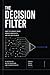 The Decision Filter by Samson Bryan
