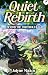 Quiet Rebirth: A Slice of L...