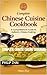 Complete Chinese Cuisine Cookbook