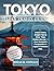 TOKYO JAPAN TRAVEL GUIDE : Hidden Gems, Budget Tips & First-Time Visitor Secrets — Your Complete Companion to Japan's Greatest City.