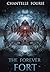 The Forever Fort: A Curse o...