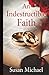 An Indestructible Faith by Susan Michael