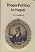 Thapa Politics in Nepal