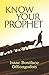 Know Your Prophet