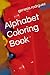 Alphabet Coloring Book