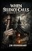When Silence Calls: A Fable of Desolation
