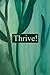 Thrive!