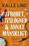 Otrohet, livslögn...