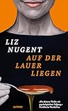Auf der Lauer liegen