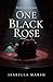 One Black Rose (Blood and Boredom Book 1)