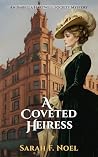 A Coveted Heiress...