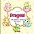 Cute Dragons Coloring Book for Kids: Fun, Easy & Adorable Baby Dragon Designs | Bold & Simple Coloring Pages for Relaxation, Creativity & Stress Relief (Cute & Easy Coloring Book)