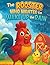The Rooster Who Wanted to W...
