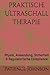 Praktische Ultraschall Therapie: Physik, Anwendung, Sicherheit & Regulatorische Compliance (German Edition)