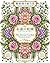 Seimitsu Nurie XIII Eternal Garden: Kokoro wo Totonoeru Botanical Mandala no Tabi (Wild Harmony Studio) (Japanese Edition)