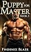 Puppy for master: A straigh...