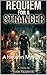 Requiem For a Stranger: A Heaven Mystery (Heaven Murder Mysteries Book 28)