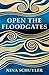 Open the Floodgates
