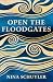 Open the Floodgates