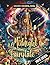 Fantasy Coloring Book Midnight Fairytale Prime Edition: 60 Magical Designs on Black Pages of Enchanted Creatures, Fantasy Houses & Storybook Kingdoms