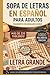 Sopa de Letras en Español para Adultos: Letra Grande: Más de 225 Puzles Temáticos y 5,000 Palabras para Ejercitar la Mente — Para Adultos Mayores, La Abuela y Toda la Familia (Spanish Edition)