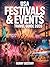 USA Festivals & Events Travel Guide 2026 : Cultural Routes, Maps & Annual Highlights
