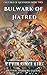 Bulwark of Hatred: Crucible...