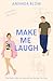 Make Me Laugh