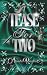 Tease For Two