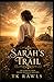 Sarah's Trail (The Prairie Hearts Trilogy)