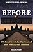 Before Religion: The Sacred Knowledge They Preserved in the World's Oldest Traditions (The Redacted Series Book 2)