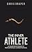 The Inner Athlete: A Musician’s Guide To Performance Conditioning