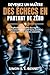 Devenez un maître des échecs en partant de zéro: Explication complète des règles : déplacement des pièces, tours autorisés, coups spéciaux, erreurs courantes (French Edition)