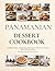 Panamanian Dessert Cookbook: 65 Traditional Recipes with Prep Times and Nutritional Information per Serving for Authentic Homemade Flavors