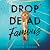 Drop Dead Famous