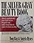 The Silver/Gray Beauty Book