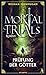 Mortal Trials: Prüfung der ...