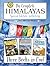 The Complete Himalayas: Special Edition Anthology: 3 Books in One: Bhutan, Nepal and Himalayan Animal Encyclopedia (Wander Kids World Explorers Club)