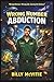 Wrong Number Abduction: An Intergalactic Diplomatic Catastrophe Featuring One Mildly Qualified Paramedic