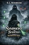 Symphony der Schatten: Band I: Der Erwachte Nebel (German Edition)
