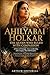Ahilyabai Holkar - The Queen Who Ruled with Compassion: A Story of Courage, Loss, Leadership, and a Legacy That Still Inspires