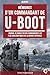 Mémoires d’un commandant de U-BOOT: Journal de bord d'un des commandants les plus emblématiques de la marine impériale (French Edition)