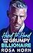 Head-to-Head with the Grumpy Billionaire: An Enemies to Lovers Forced Proximity Romance.
